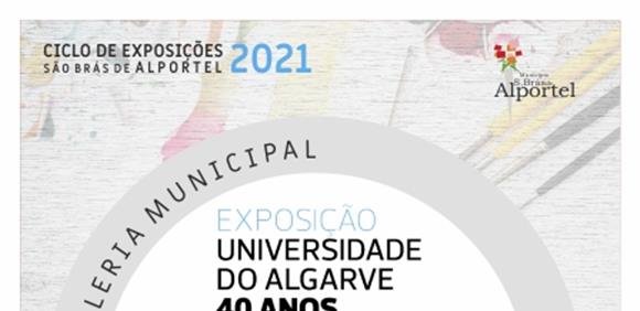 Exposição: Universidade do Algarve: 40 anos a criar futuro