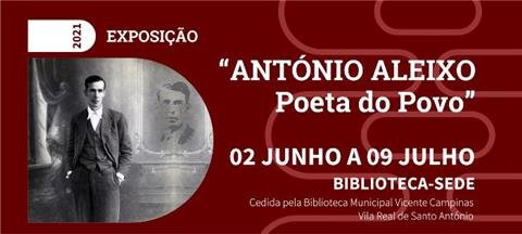 Exposição “António Aleixo – Poeta do Povo”