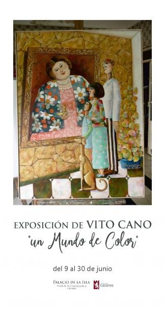EXPOSICIÓN DE VITO CANO