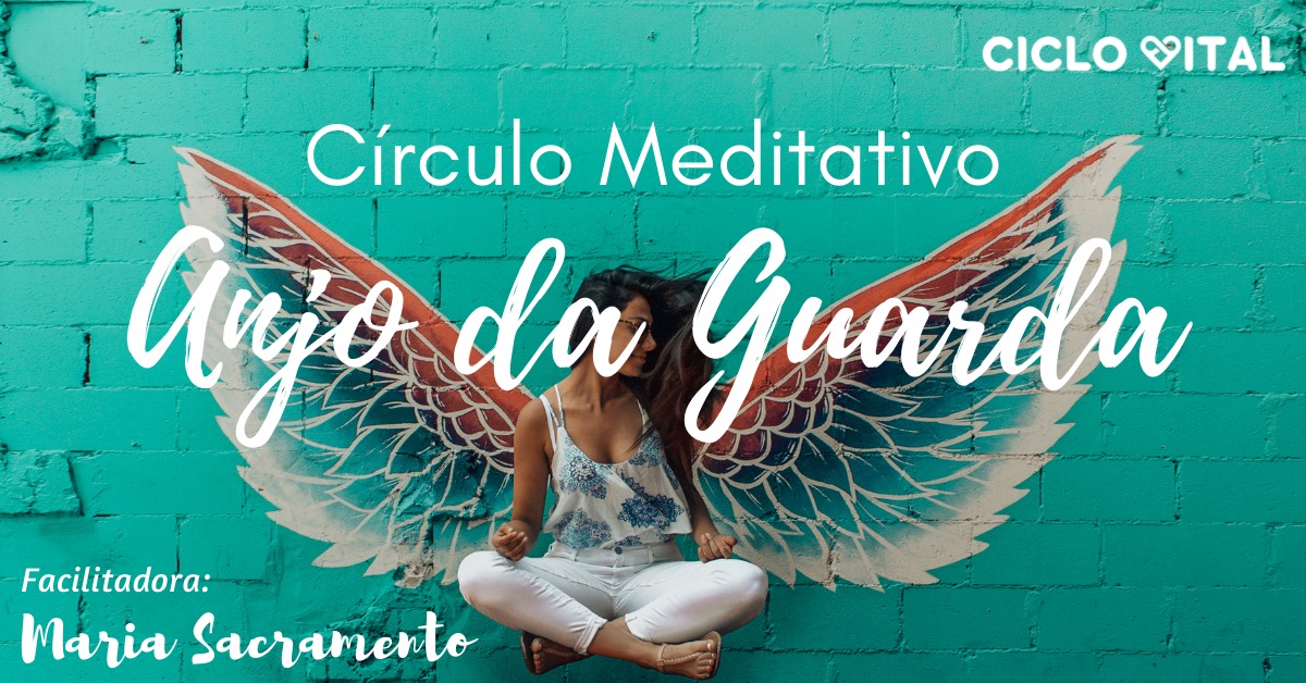 Círculo Meditativo – Anjo da Guarda