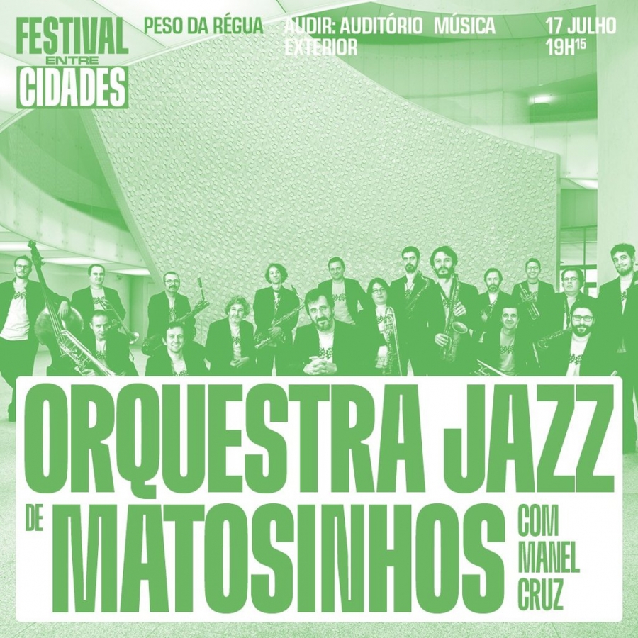 Orquestra Jazz de Matosinhos com Manuel Cruz (Música)