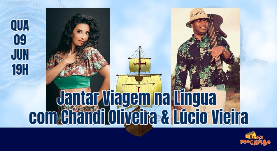 Jantar Viagem na Língua com  Chandi Oliveira & Lúcio Vieira