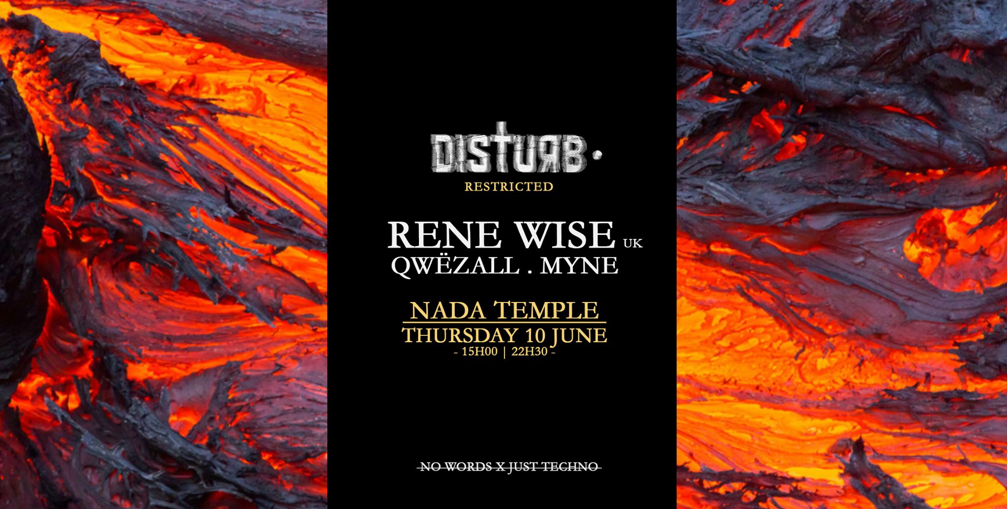 Disturb • Restricted w/ Rene Wise [uk]