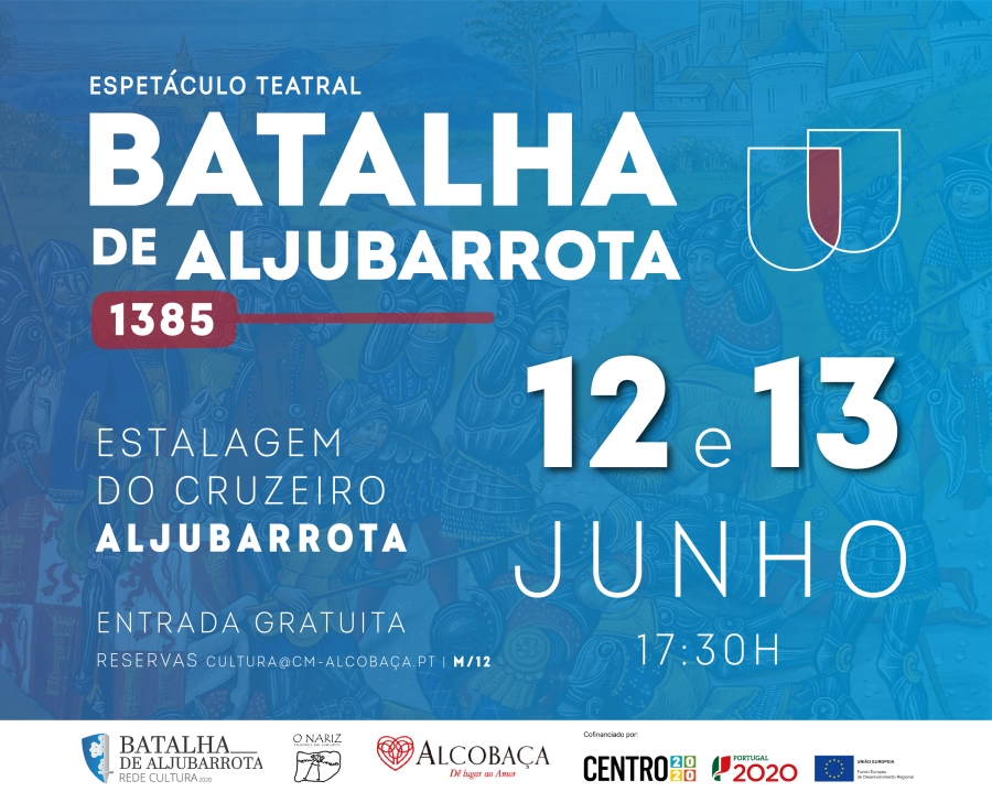 Batalha de Aljubarrota 1385 - Espetáculo Teatral