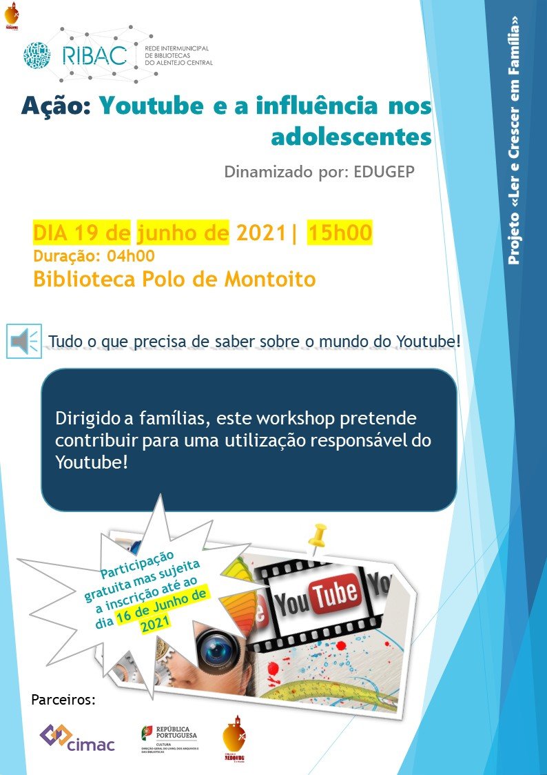 Youtube e a Influência nos Adolescentes | 19 junho | 15h00 | Biblioteca – Polo de Montoito