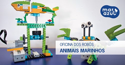 Oficina dos Robôs - 'Animais marinhos'