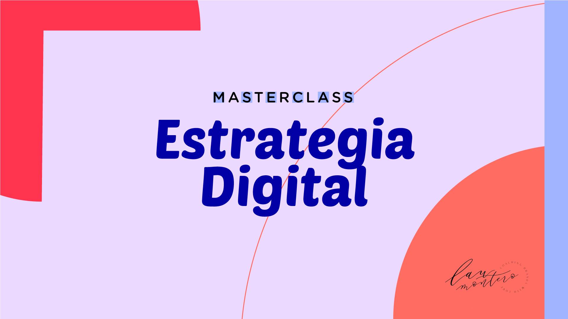 Masterclass Estrategia digital