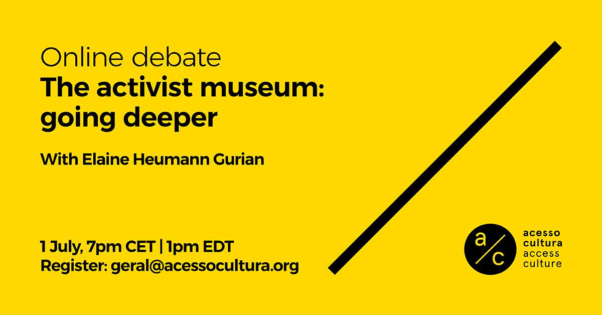 Debate online - The activist museum: going deeper, com Elaine Heumann Gurian