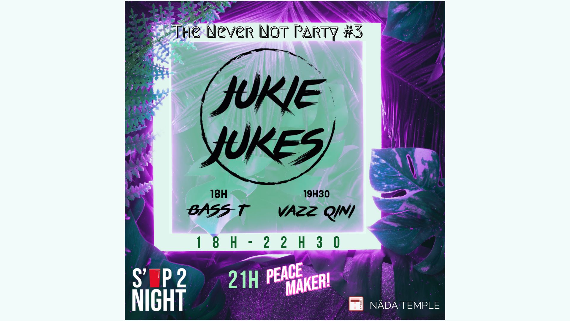 THE NEVER NOT PARTY #3