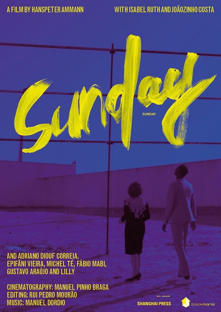 Cinema: 'Sunday', de Hanspeter Ammann, com Isabel Ruth e Joãozinho ...