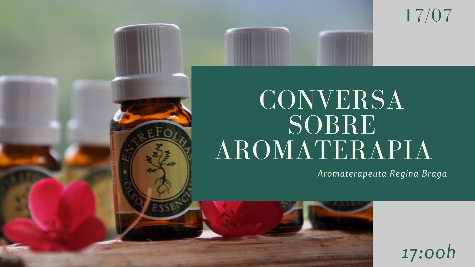 Conversa sobre Aromaterapia