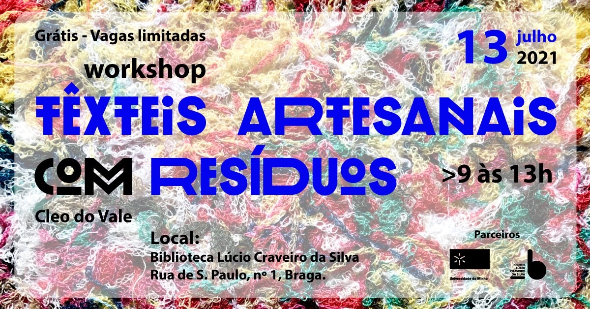 Workshop Têxteis Artesanais com Resíduos