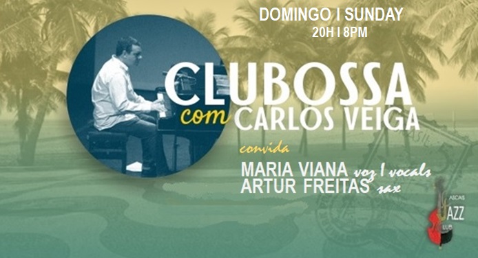 CluBossa  Carlos Veiga  Maria Viana  Artur Freitas p/ v/ sx