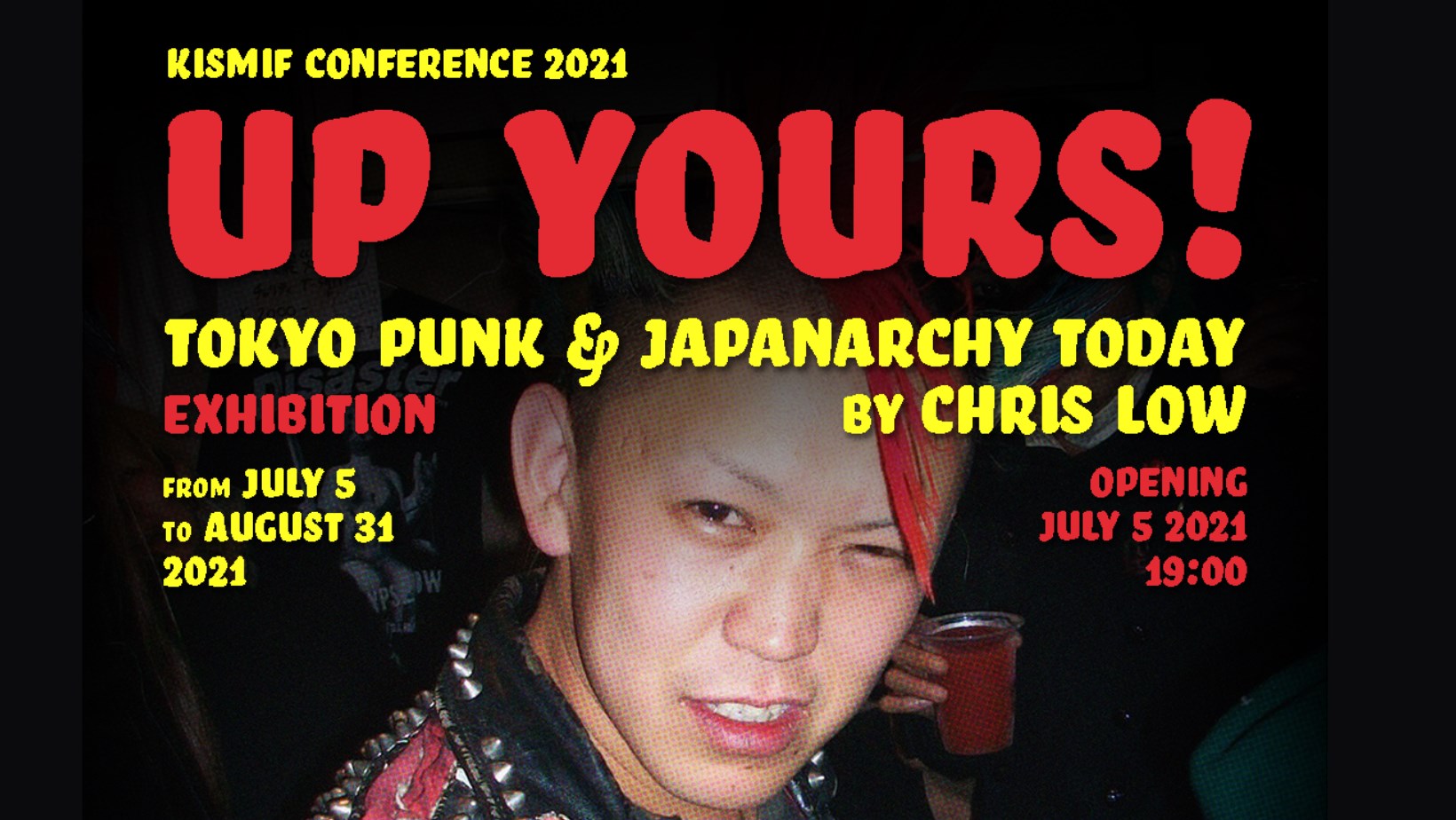Up Yours! Tokyo Punk & Japanarchy Today | EXHIBITION By Chris Low