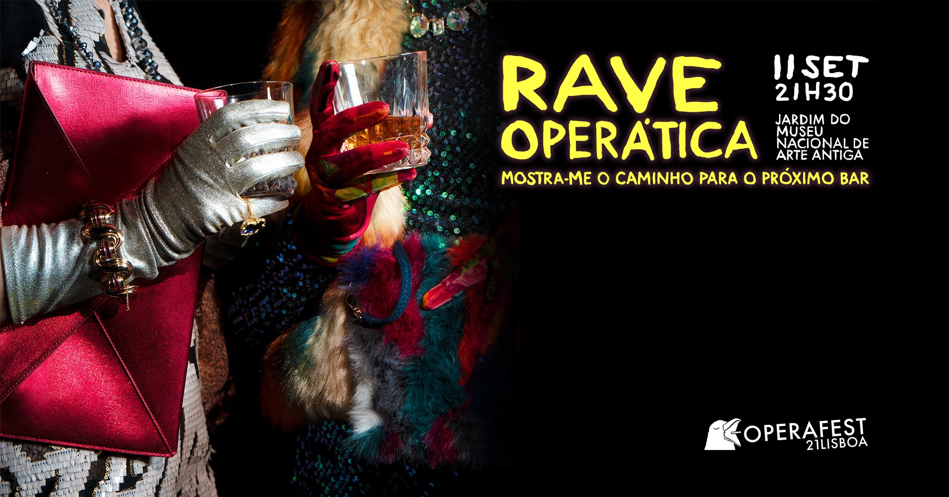 RAVE OPERÁTICA: Mostra-me o caminho do próximo bar - OPERAFEST LISBOA 2021