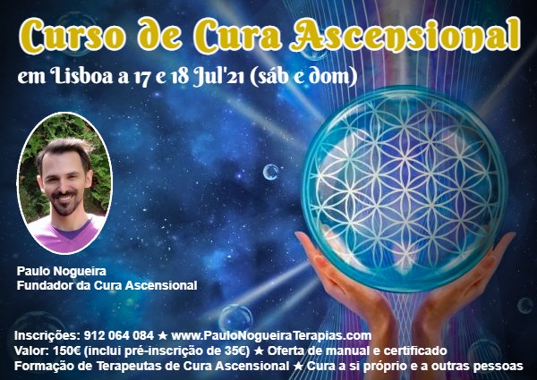 Curso de Cura Ascensional em Lisboa em Jul'21
