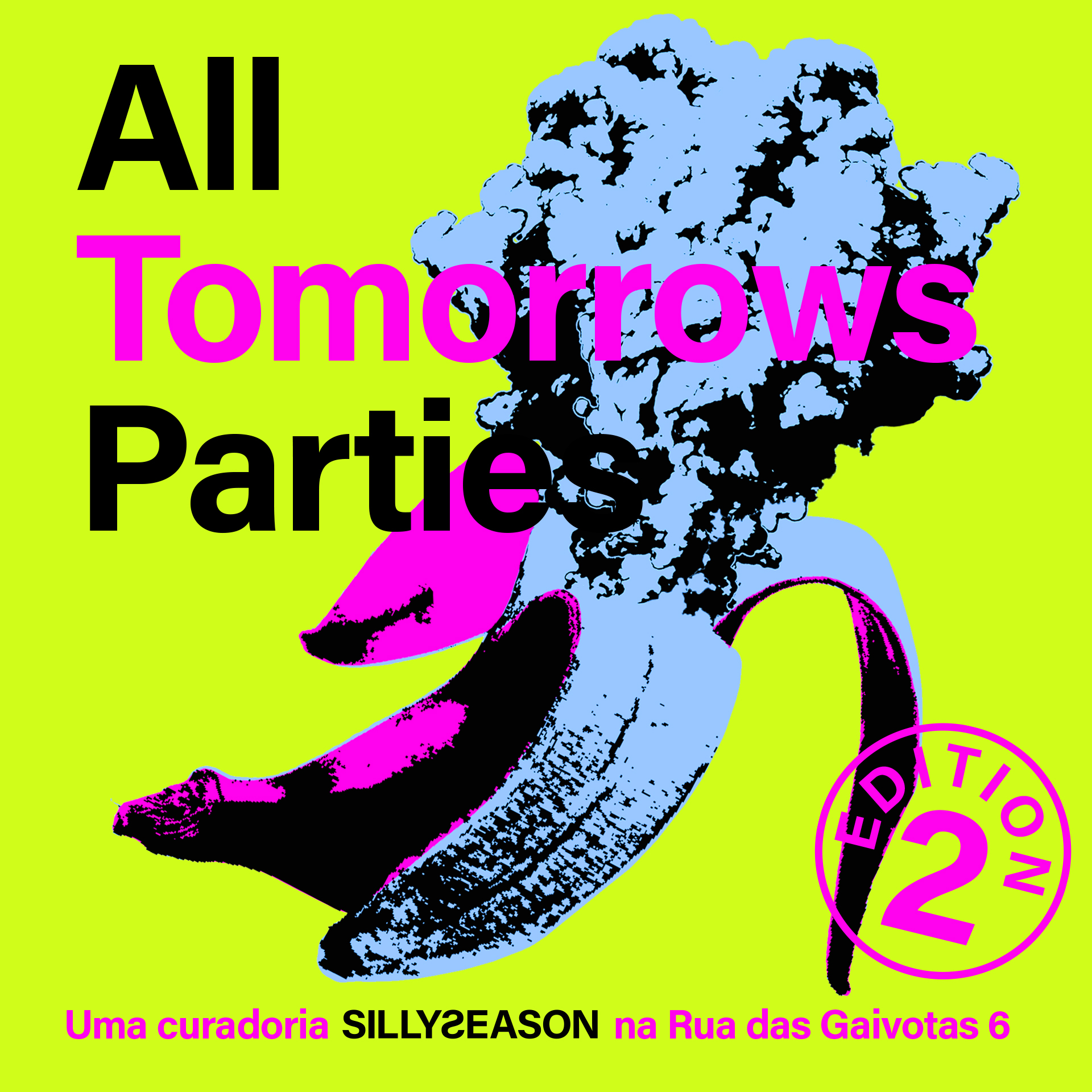 ALL TOMORROWS PARTIES ⬤ SILLYSEASON