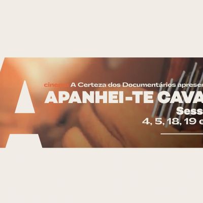 A Certeza dos Documentários apresenta Apanhei-te Cavaquinho @Avenida Café-Concerto
