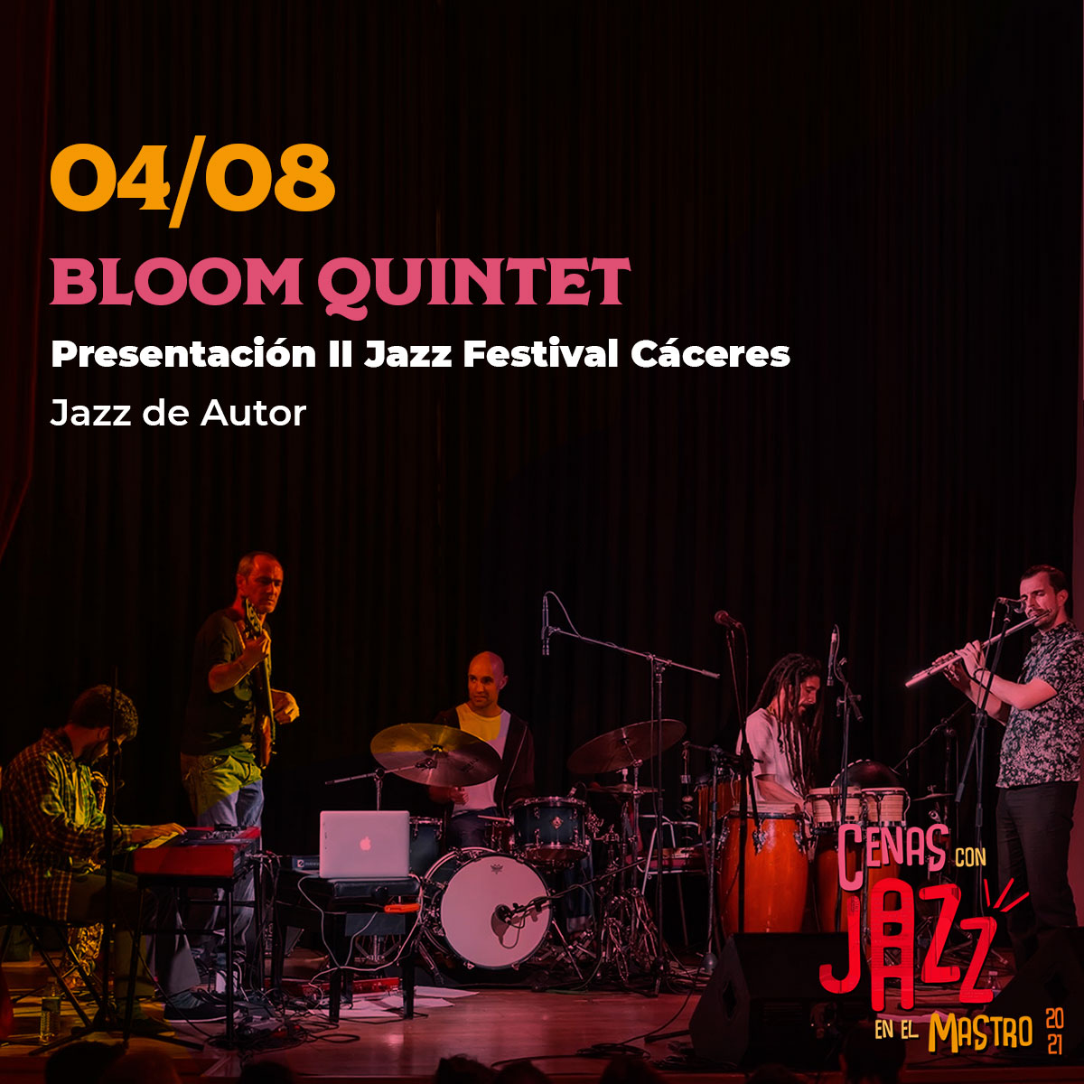 Bloom Quintet / 04 Agosto 2021 / Cáceres