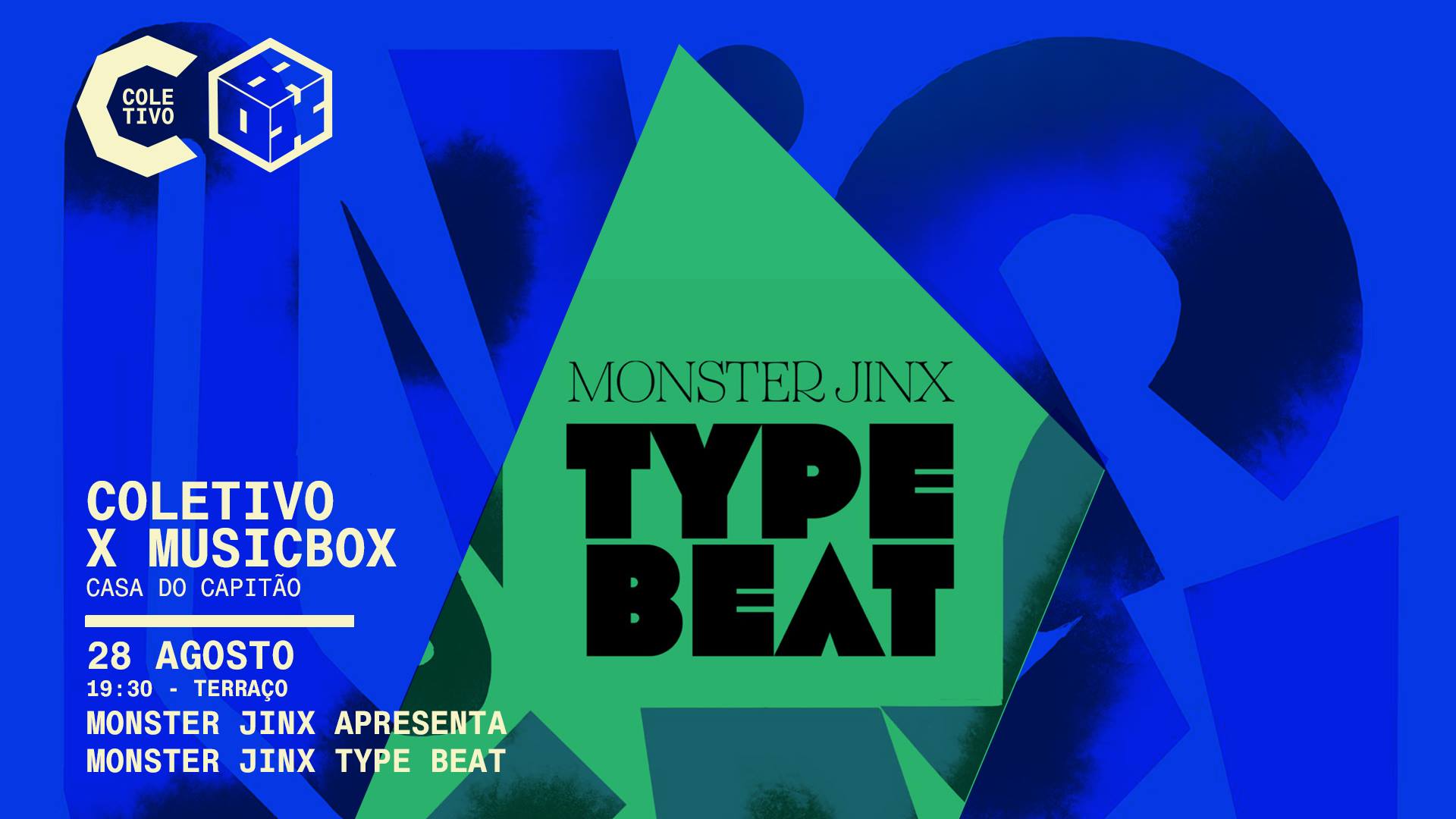 Coletivo | Monster Jinx apresenta Monster Jinx Type Beat • concerto no terraço