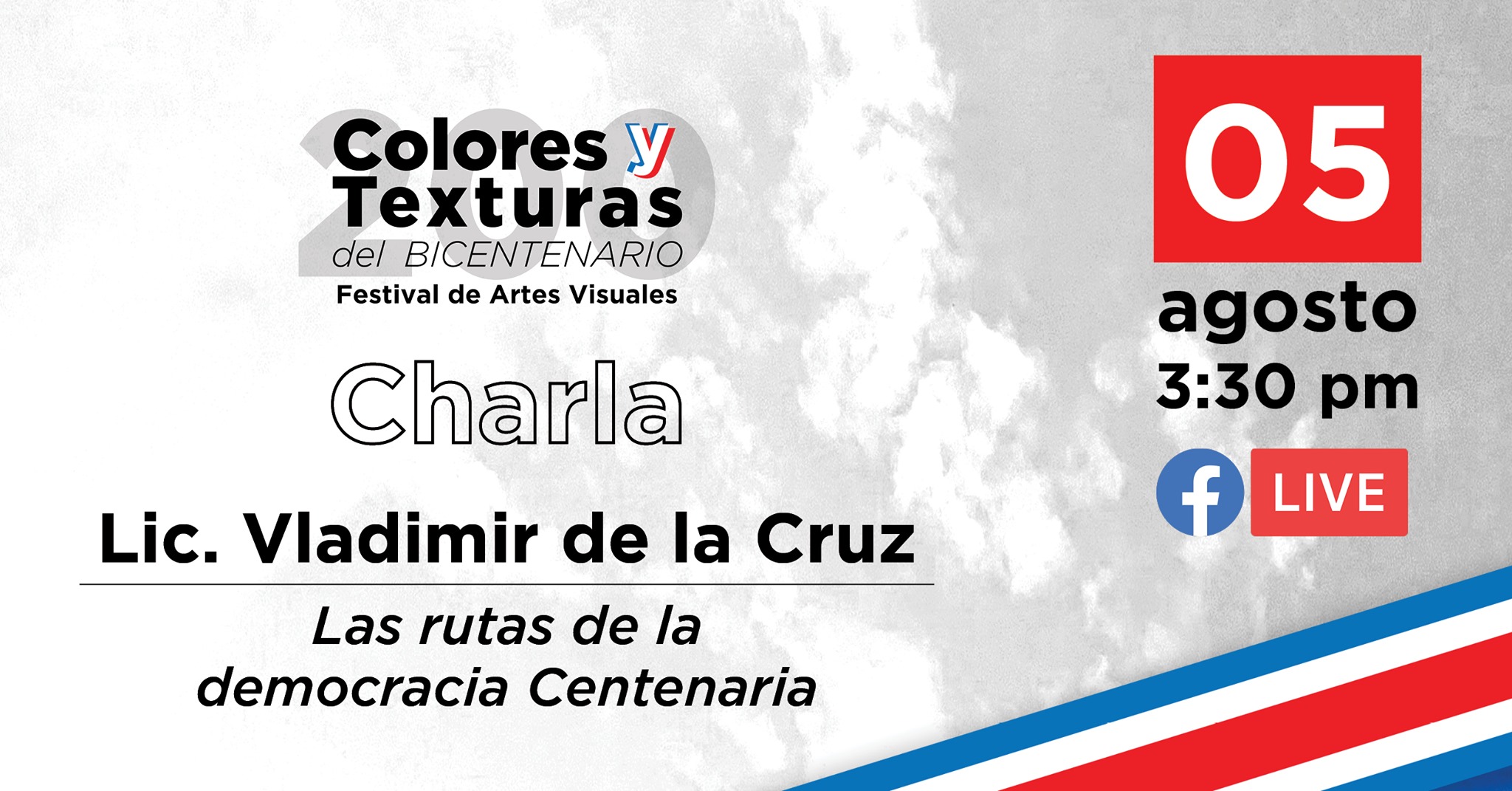 Charla: Lic. Vladimir de la Cruz / Las rutas de la democracia Centenaria