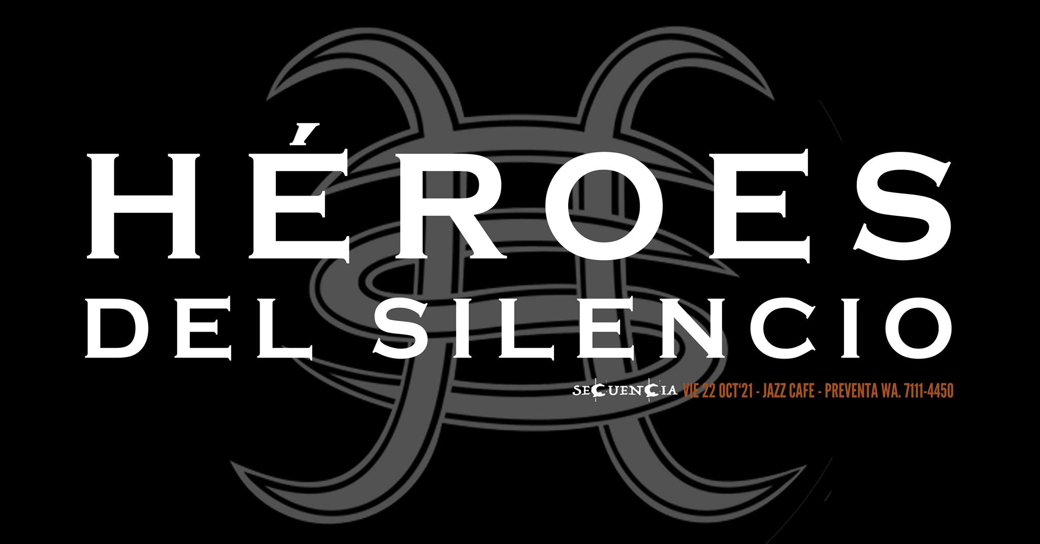 Secuencia: Héroes del Silencio