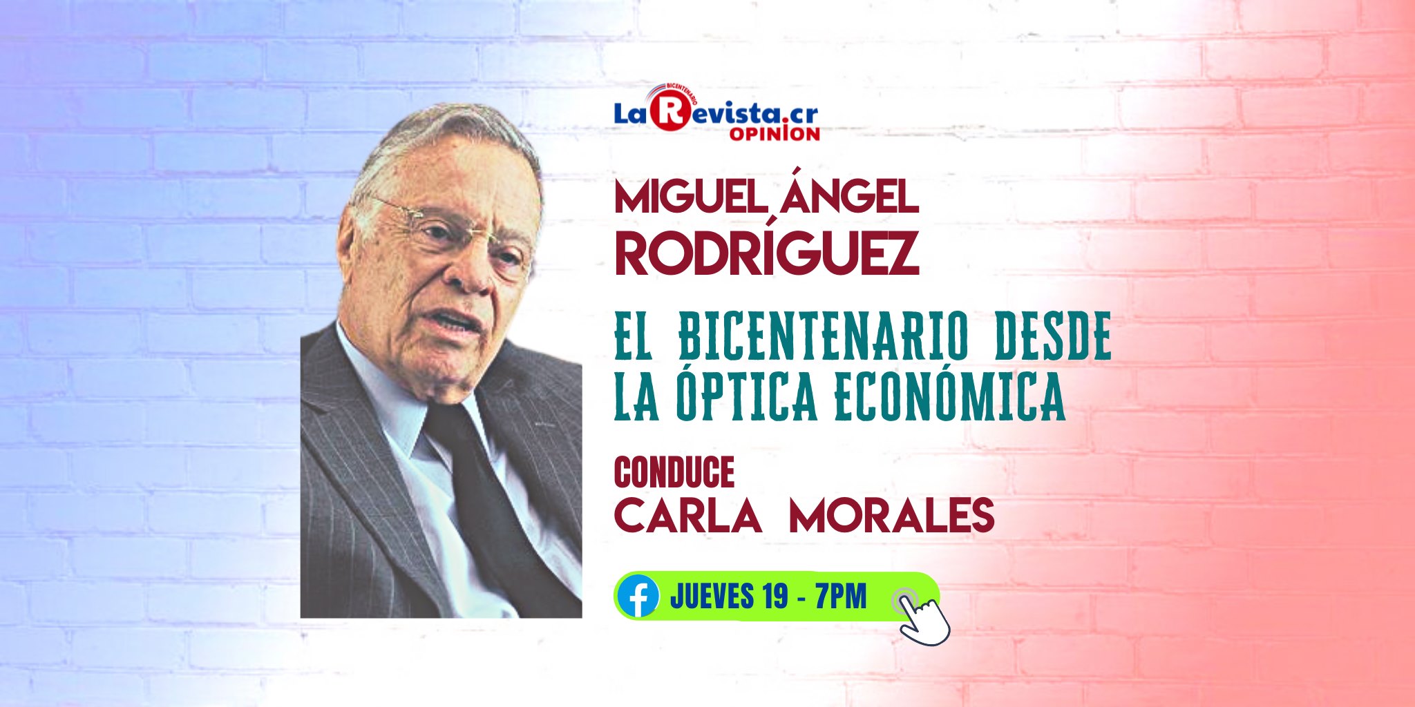 Miguel Ángel Rodríguez: 'El bicentenario desde la óptica económica'