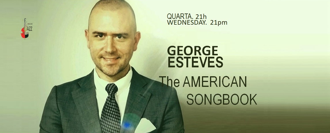 George Esteves piano e voz I The American Songbook