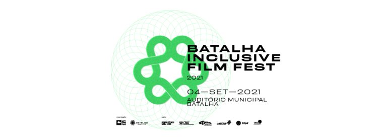 Batalha Inclusive Film Fest 2021