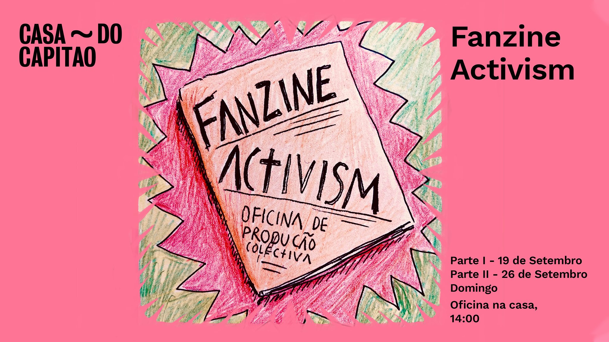 Fanzine Activism • oficina na casa