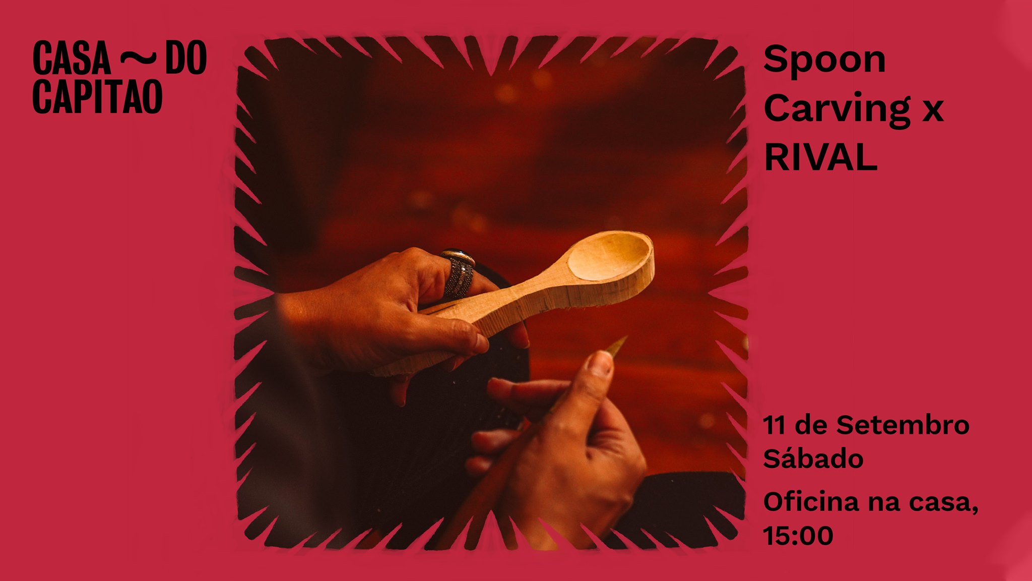 Spoon Carving x RIVAL • oficina na casa