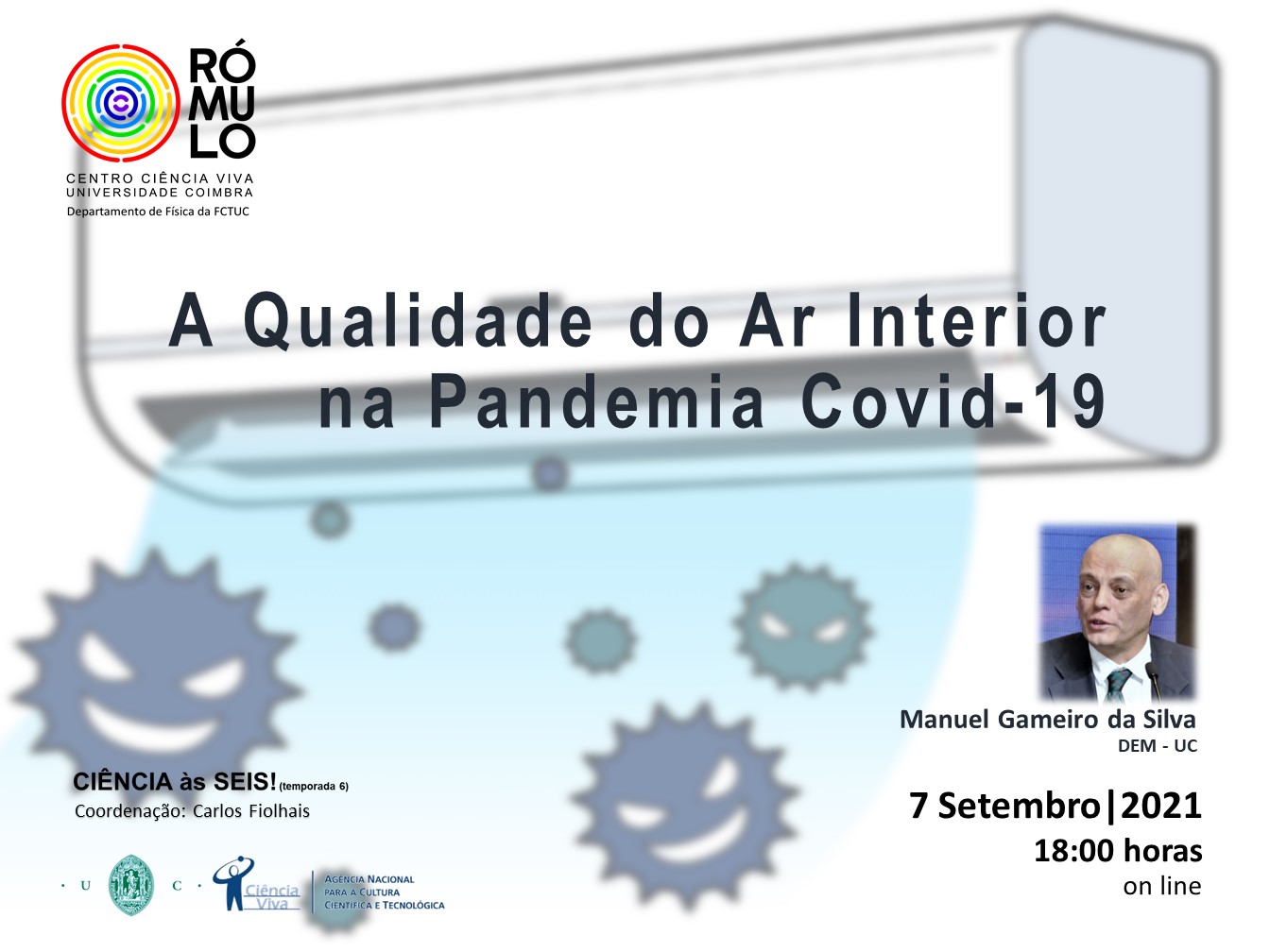 Importância da qualidade do ar interior na Pandemia de Covid-19 | Ciência às Seis (on-line)