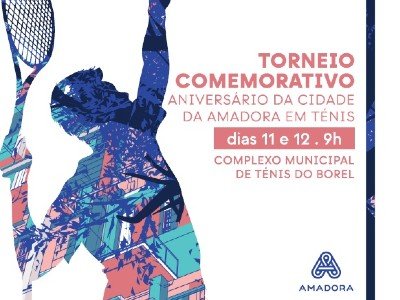 Desporto | Torneio Comemorativo do Aniversário da Cidade da Amadora em Ténis
