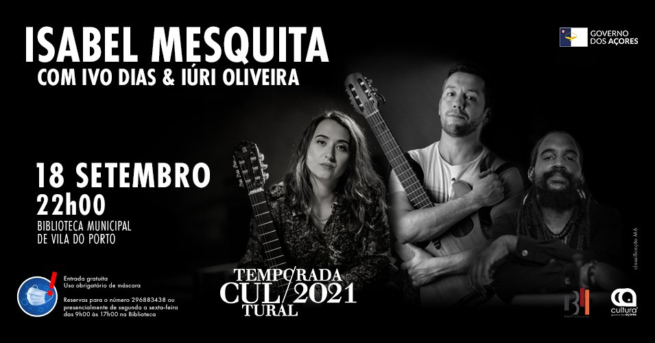 Temporada Cultural 2021 | Isabel Mesquita com Ivo Dias e Iúri Oliveira