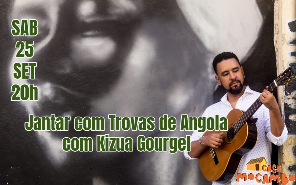 Jantar com Trovas de Angola com Kizua Gourgel