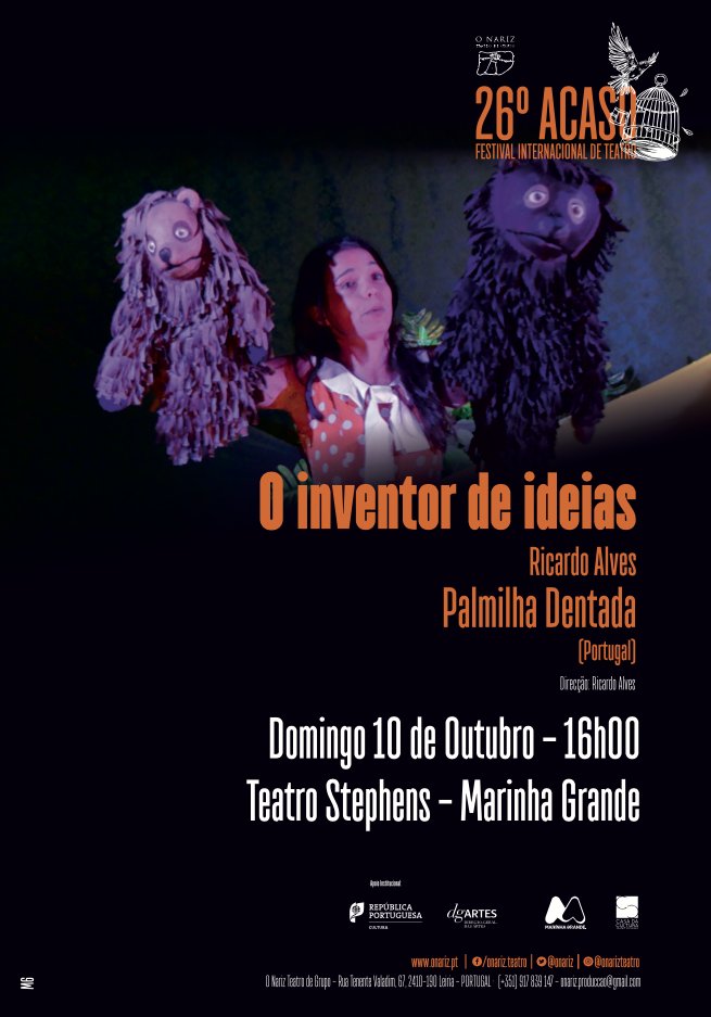 TEATRO DE MARIONETAS | “INVENTOR DE IDEIAS” Teatro Palmilha Dentada (FESTIVAL ACASO)