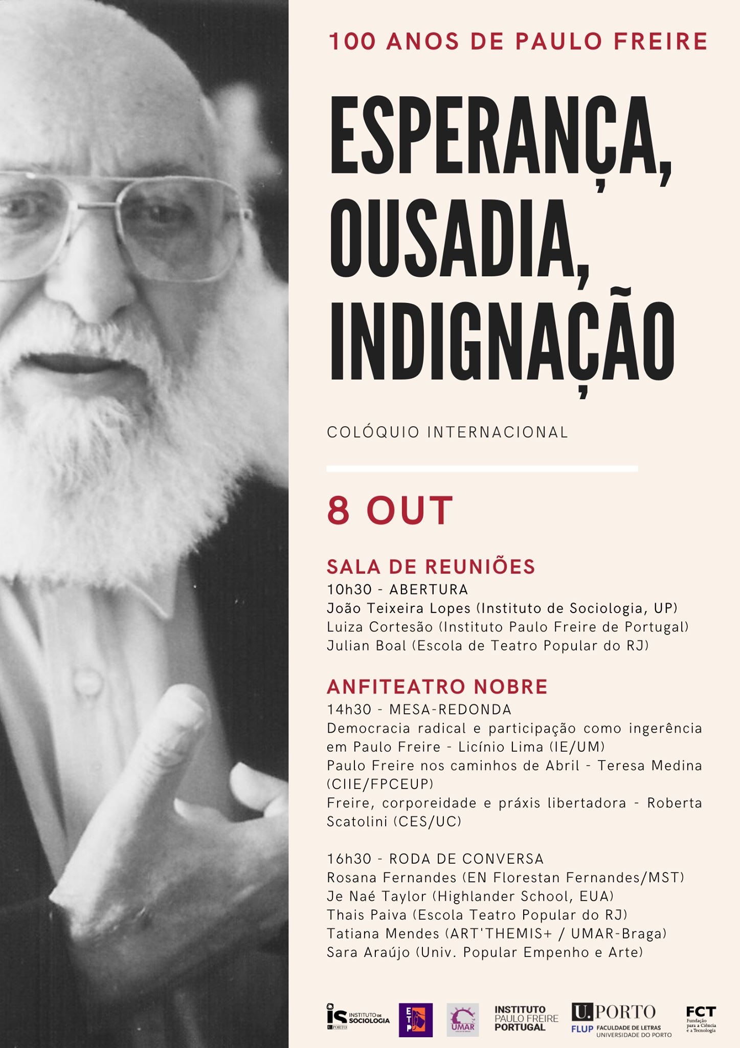 100 anos de Paulo Freire: Esperança, Ousadia, Indignação
