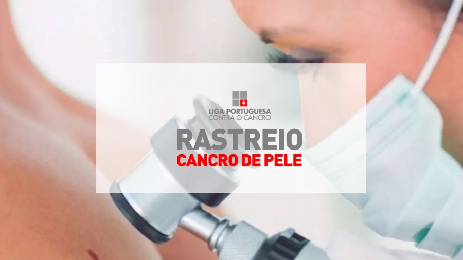 Rastreio – Cancro da Pele
