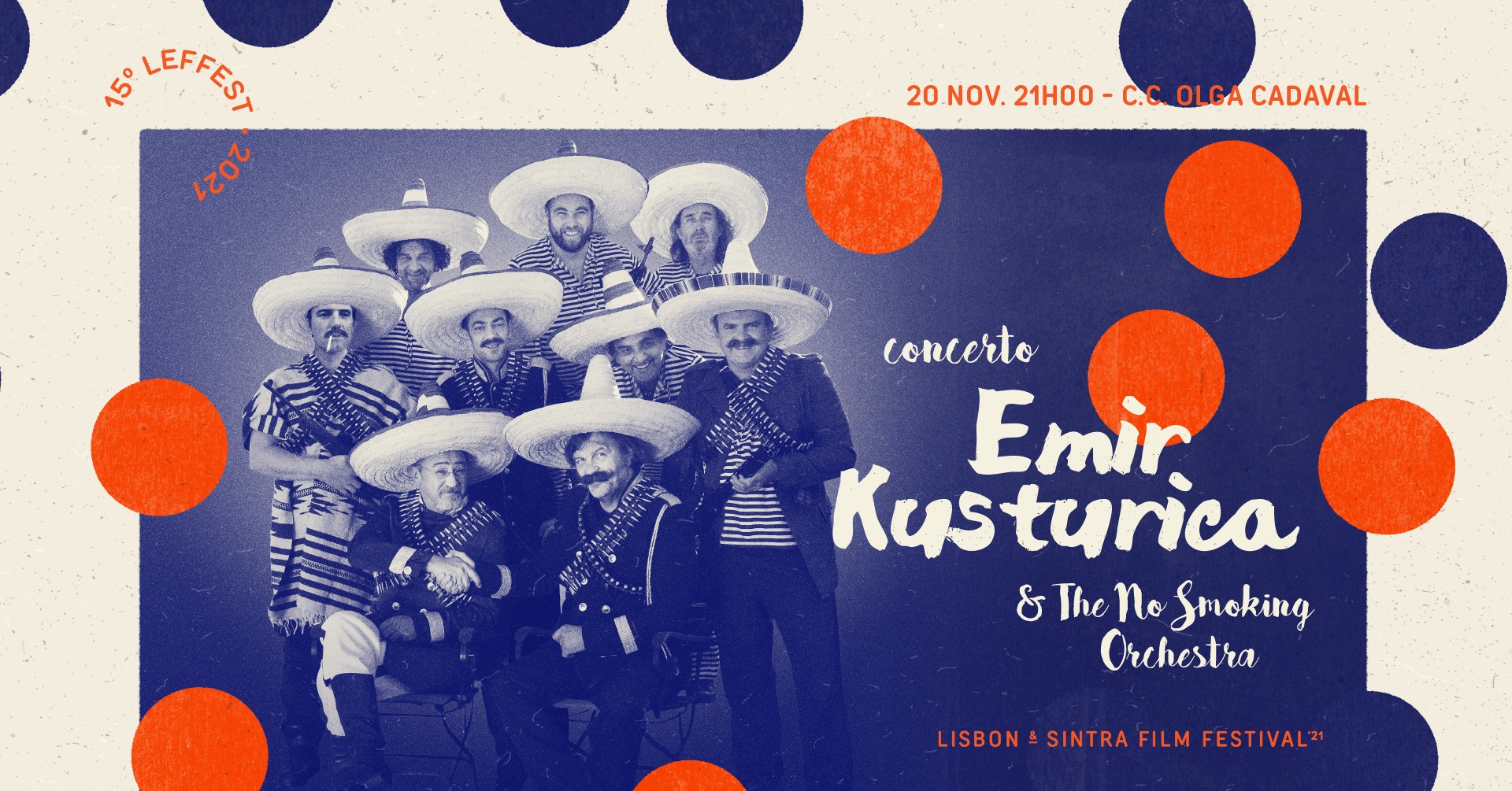 15º LEFFEST -  Cerimónia de Encerramento | Emir Kusturica & The No Smoking Orchestra