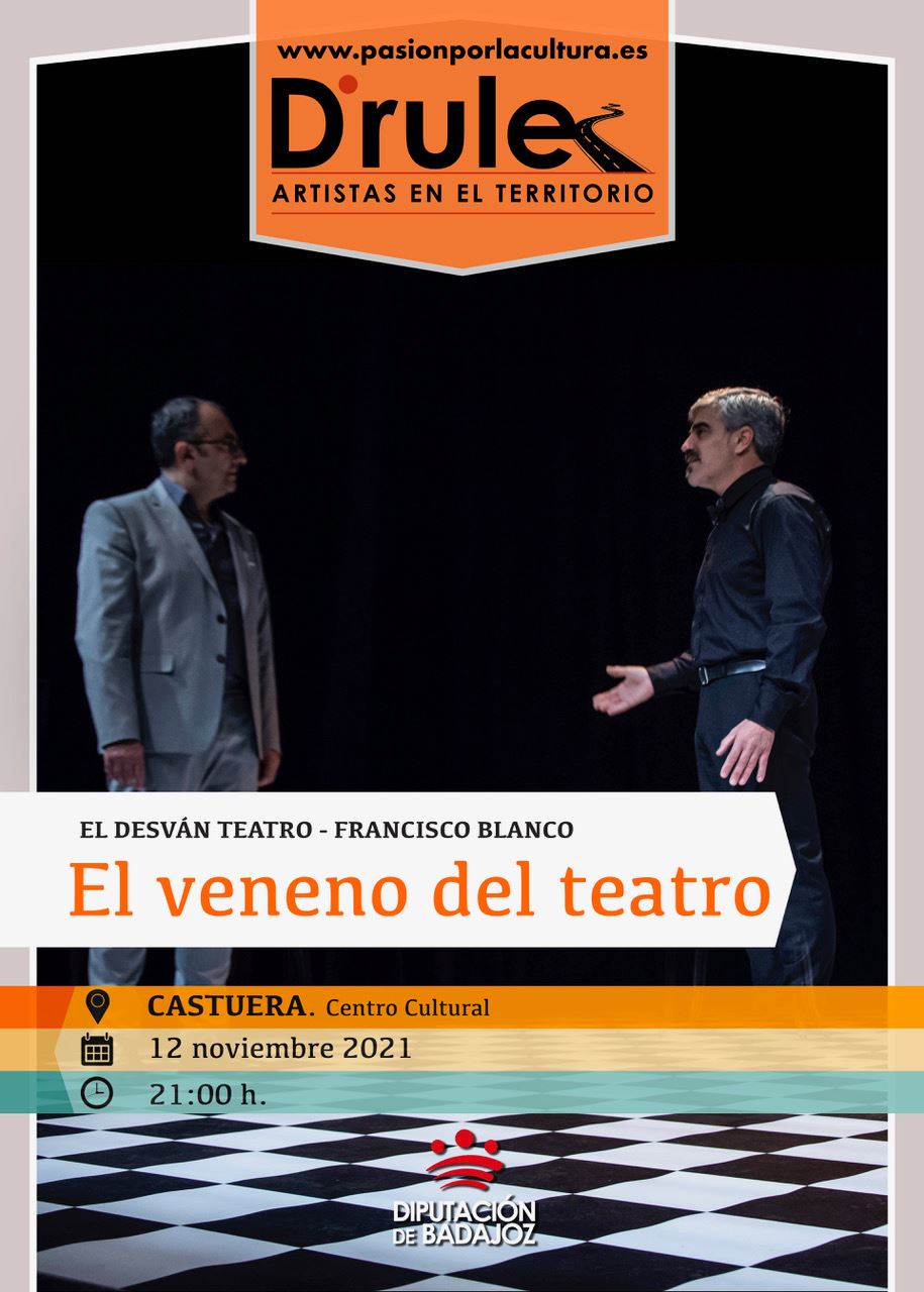 TEATRO | D'Rule 21: «El veneno del teatro», de El Desván Teatro