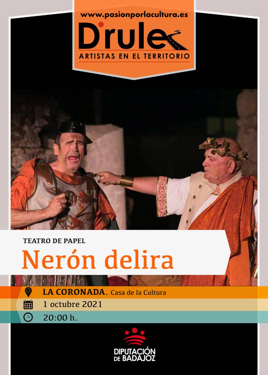 TEATRO | D'Rule 21: «Nerón delira», de Teatro de Papel