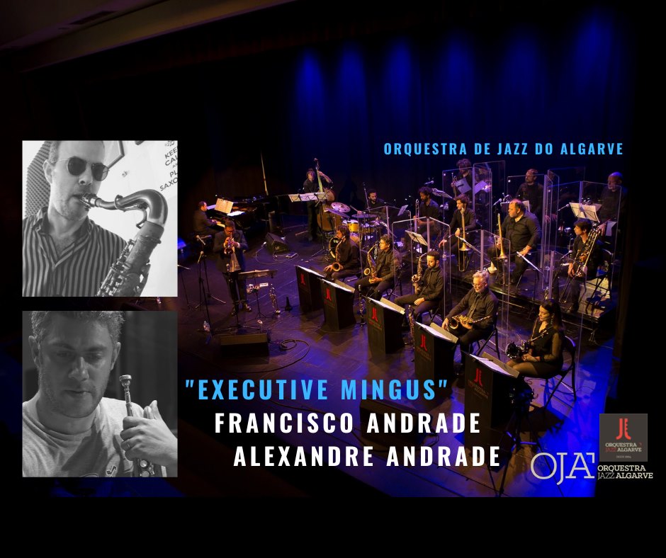 Francisco Andrade & Alexandre Andrade | Executive Mingus | Orq. Jazz Algarve | Lagos