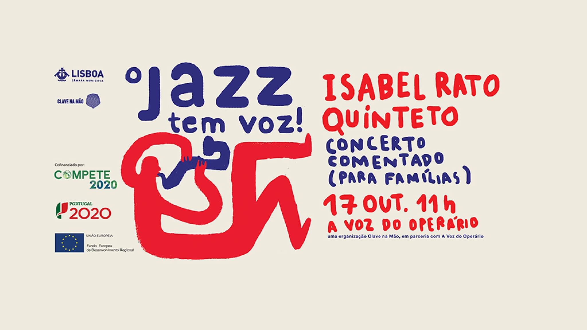 O jazz tem Voz! - Isabel Rato Quinteto - Concerto comentado (para famílias)
