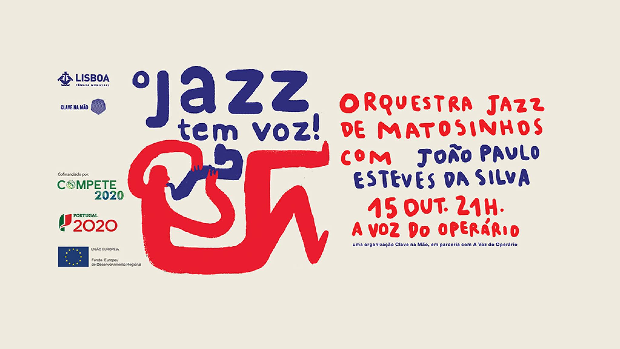 O Jazz tem Voz! - Orquestra Jazz de Matosinhos com João Paulo Esteves da Silva