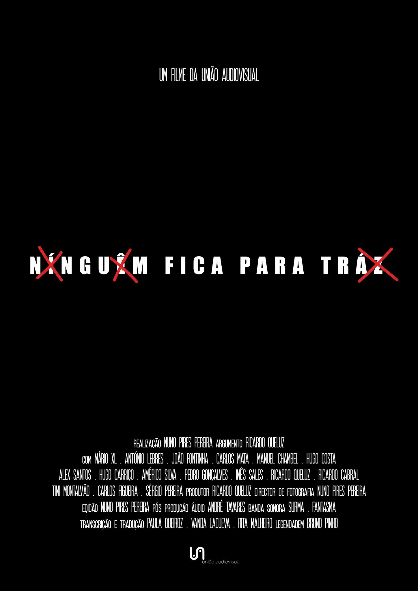Cinema | NINGUÉM FICA PARA TRÁZ