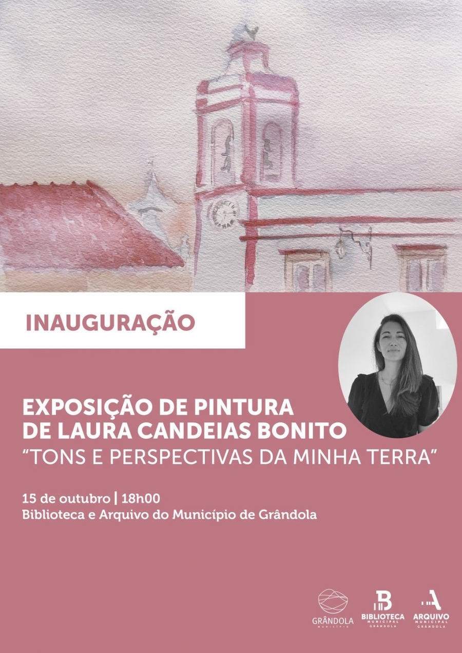 Exposição de Pintura de Laura Candeias Bonito - 'Tons e Perspectivas da ...