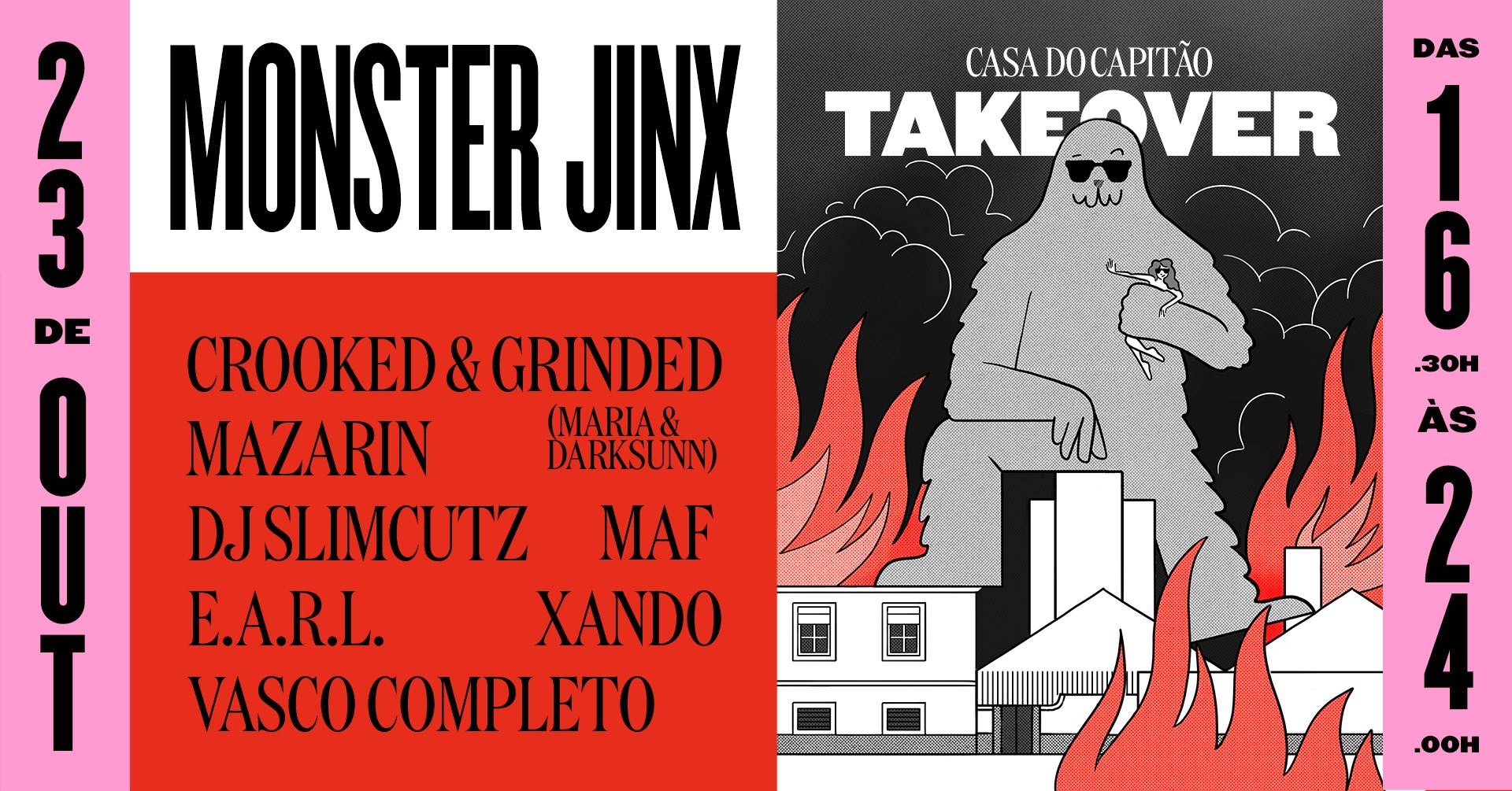 Monster Jinx Takeover / Casa do Capitão