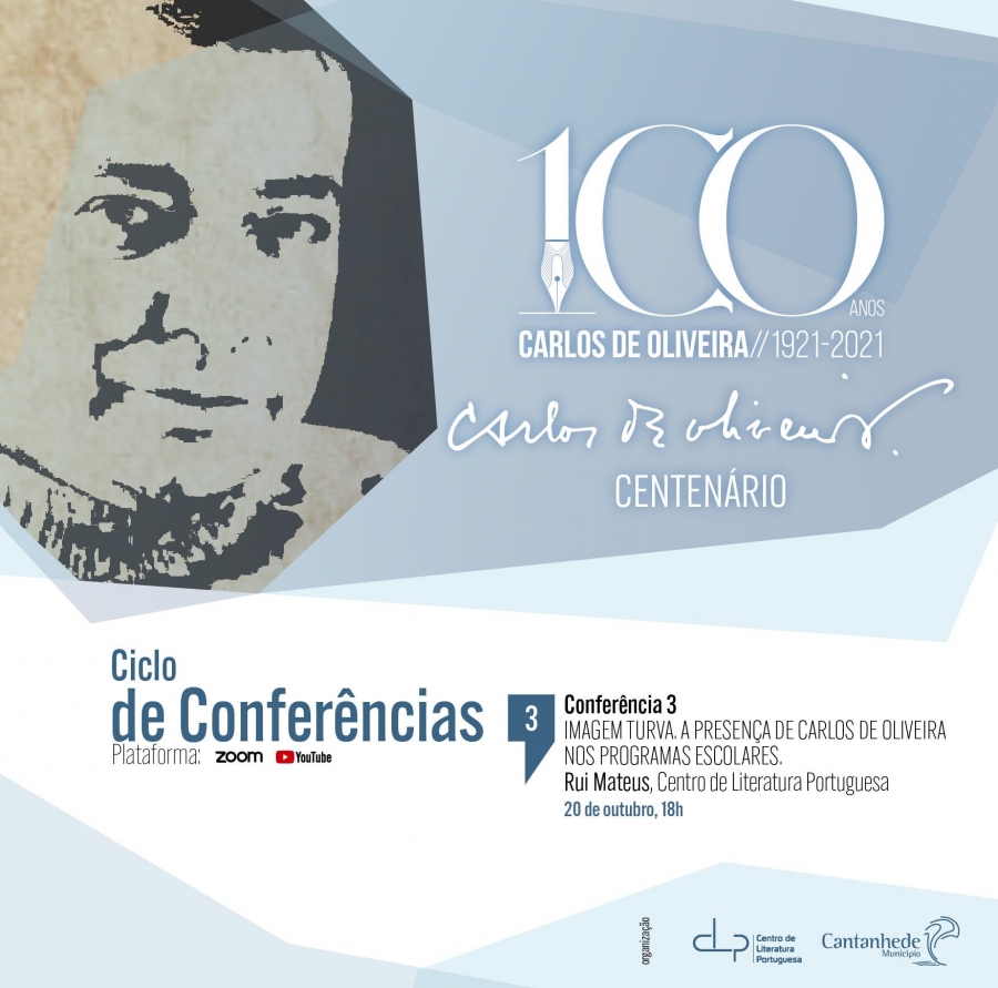 Ciclo de Conferências Carlos de Oliveira - Rui Mateus