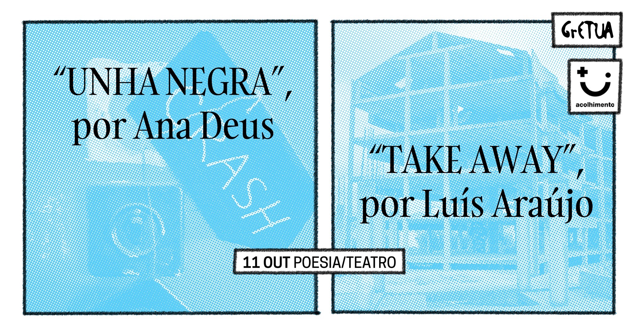 Take Away por Luís Araújo e Unha Negra por Ana Deus no GrETUA | Acolhimento UA ‘21
