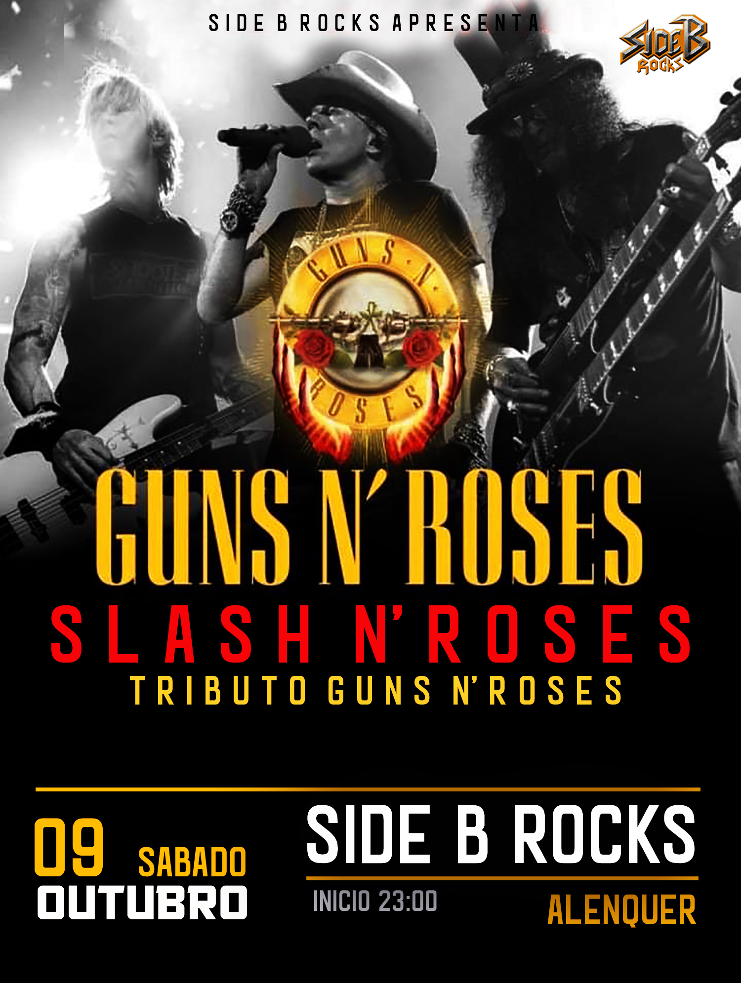 3º Aniversário Side B Rocks - SLASH N'ROSES / Tributo GUNS N'ROSES